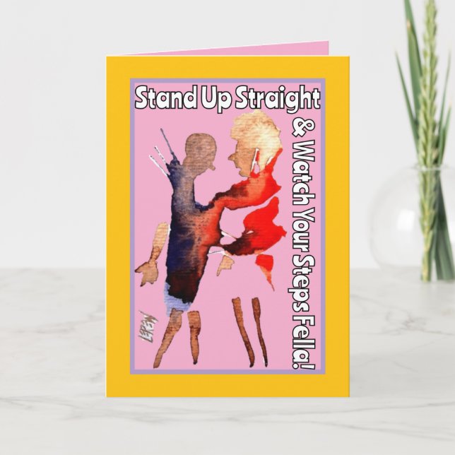 Cartão Fique Hetero E Assista Seu Passo Feliz Aniversário (Frente)