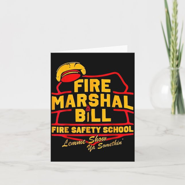 Cartão Fire Marshal Bill Safety School Funny Firefighter  (Frente)