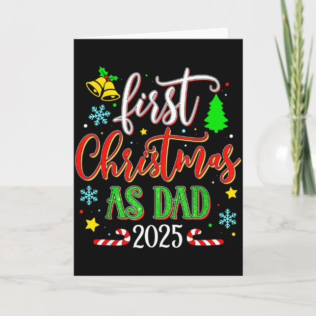 Cartão First Christmas As Dad 2025 Festive Holiday Celebr (Frente)