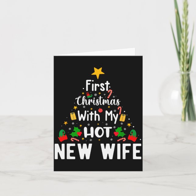 Cartão First Christmas With My Hot New Wife Funny Xmas  (Frente)