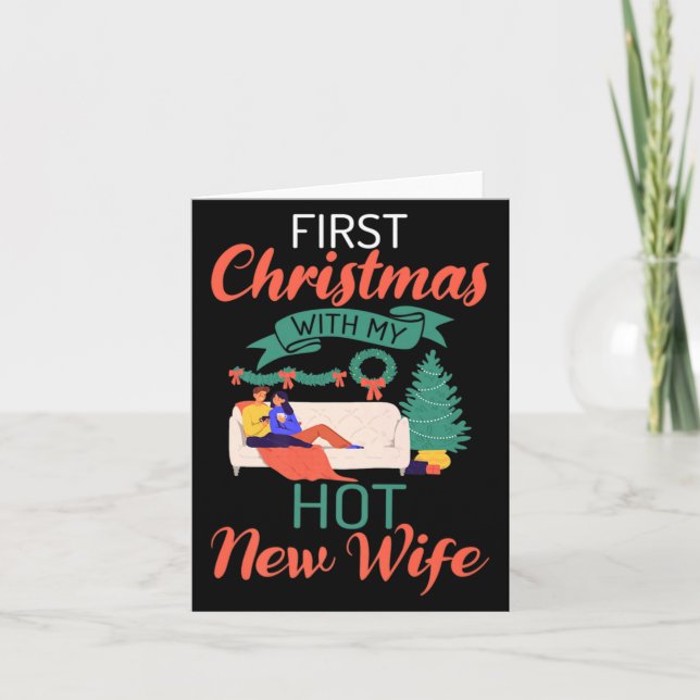 Cartão First Christmas With My Hot New Wife Xmas Christma (Frente)