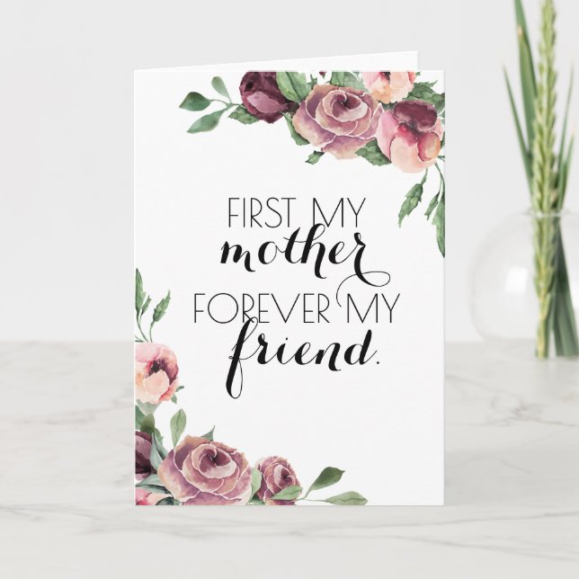 Cartão First My Mother, Forever My Friend Mother's Day (Frente)