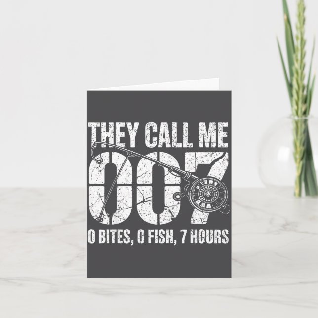 Cartão Fisherman Joke Dad They Call Me 007 Funny Fishing  (Frente)
