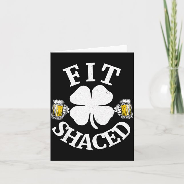 Cartão Fit Shaced Funny St Patricks Day Shamrock Beer Gif (Frente)