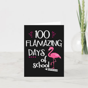 Cartão Flamingo 100 Dias Incríveis Da Escola 100º Dia De