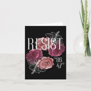 Cartão Floral Resiste Não Meu Presidente 86 47 Anti-Trump