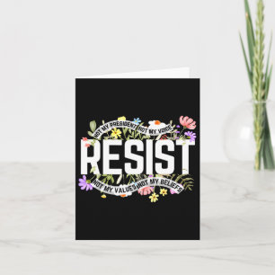 Cartão Floral Resiste Não Meu Presidente Anti