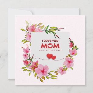 Cartão Floral Rosa "Eu Amo Você Mamãe" Feliz Dia das Mães