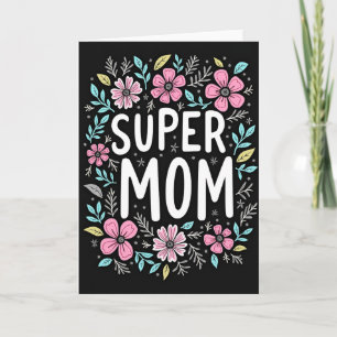 Cartão Floral Super Mamãe
