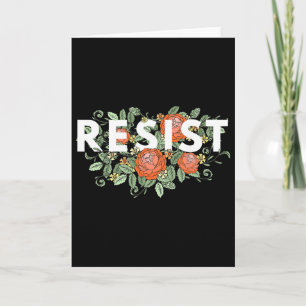Cartão Floral Vintage Resistir Anti-trump Não Meu Preside