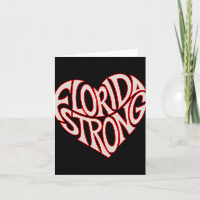 Cartão Florida Strong Heart State Pride Tygraphy T Shirt  (Frente)