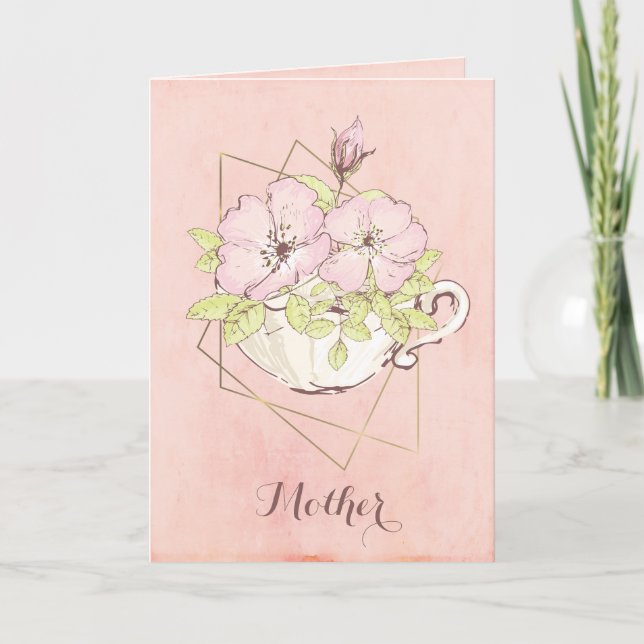 Cartão Flowers Tea Cup Pink Mother Mom (Frente)