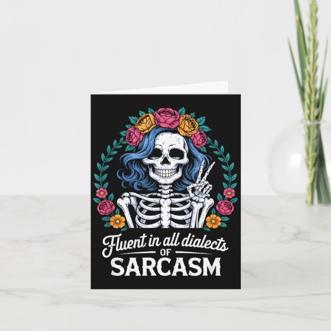 Cartão Fluent In All Dialects Of Sarcasm Funny Quote Adul (Frente)