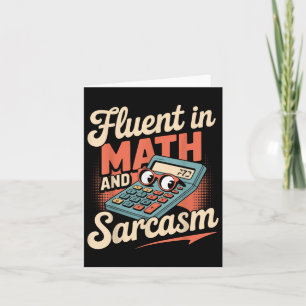 Cartão Fluente Em Matemática E Sarcasmo Professor Diverti