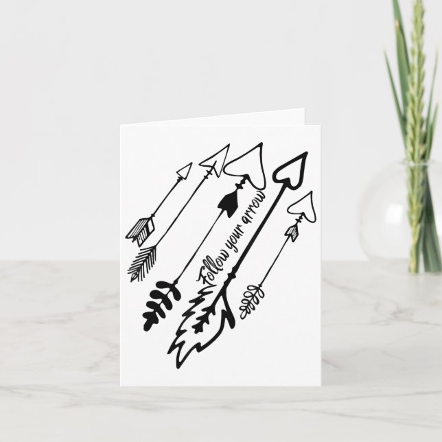 Cartão Follow Your Arrow Motivational  (Frente)