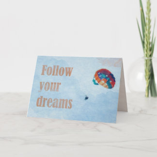Cartão Follow your Dreams