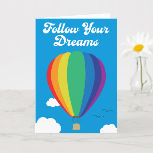 Cartão Follow Your Dreams Hot Air Balloon Greeting Card
