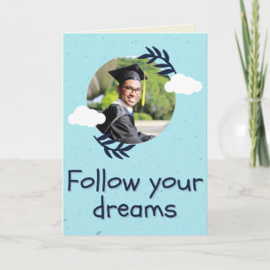 Cartão Follow Your Dreams Personalized Photo Graduation
