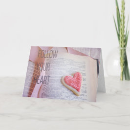 Cartão Follow Your Heart | Shakespeare Love Greeting Card
