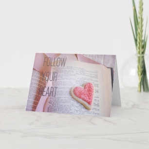 Cartão Follow Your Heart   Shakespeare Love Greeting Card