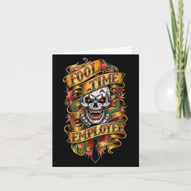 Cartão Fool Time Employee Funny Office Humor  (Frente)