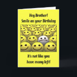 Cartão For a brother, smile on your birthday!<br><div class="desc">A sad face in a crowd of happy smiling faces. Smile on your birthday!</div>
