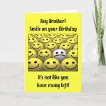 Cartão For a brother, smile on your birthday!<br><div class="desc">A sad face in a crowd of happy smiling faces. Smile on your birthday!</div>