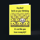 Cartão For Dad, smile on your birthday!<br><div class="desc">A sad face in a crowd of happy smiling faces. Smile on your birthday!</div>