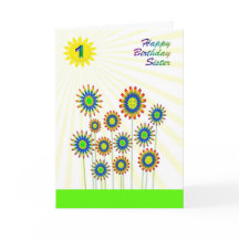 For sister age 1, a happy flowers card