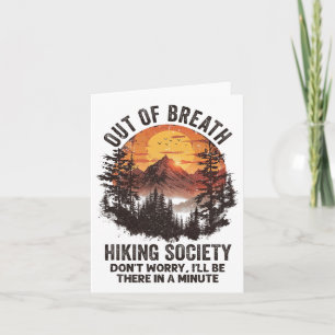 Cartão Fora do Breath Hiking Society Não se preocupe Eu s