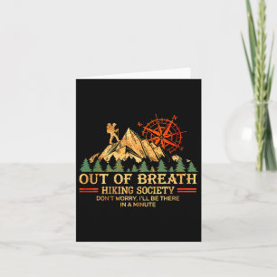 Cartão Fora do Breath Hiking Society Não se preocupe Eu s