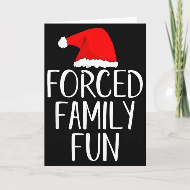Cartão Forced Family Fun Sarcastic Christmas Eve  (Frente)