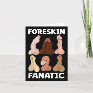 Cartão Foreskin Fanatic Funny Girls Trip Gag Adult Memóri