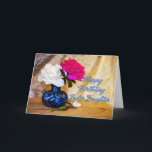 Cartão Foster Daughter, Happy Birthday with painted roses<br><div class="desc">Roses in a vase say Happy Birthday in a romantic way. Original artwork showing two roses in a blue vase with rosebuds lying on the table.</div>