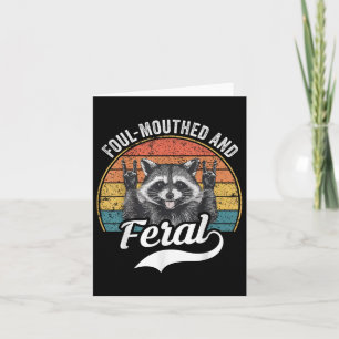 Cartão Foul Moutht E Feral Raccoon Meme Piada