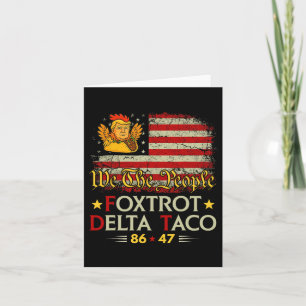 Cartão Foxtrot Delta Taco 8647 Vamos Go Taco Us Flag