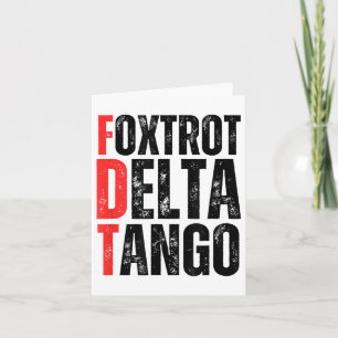 Cartão Foxtrots Delta Tangos Shirt Engraçado Foxtrots Del