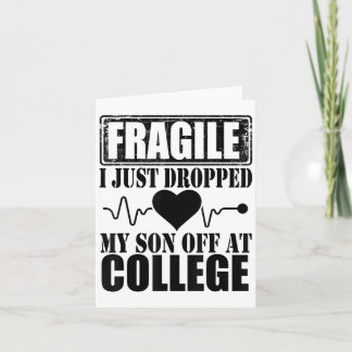 Cartão Frágil Acabei de Levar Meu Filho Para a Faculdade 