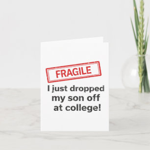 Cartão Frágil Eu Acabei De Deixar Meu Filho Na Faculdade