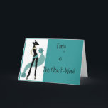 Cartão Freakin' Fabulous 40th Birthday Card for Women<br><div class="desc">This birthday card says Happy 40th birthday will a little bit of sass.</div>