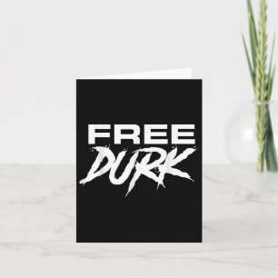 Cartão Free Durk, Free Durkio, Free Durk Shirt, Free Durk