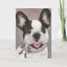 Cartão French Bulldog I Love You