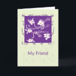 Cartão Friend Birthday<br><div class="desc">This comes with many special thoughts and warmest wishes,  too,  Because it means so much to have a friend like you! Happy Birthday</div>
