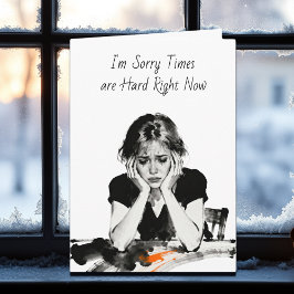 Cartão Friend Going Through a Hard Time | I' Here for You