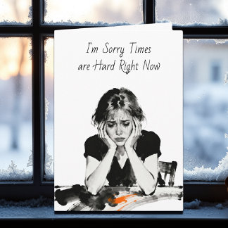 Cartão Friend Going Through a Hard Time | I' Here for You