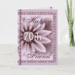 Cartão FRIEND  - Happy 70th Birthday - LAVENDER Flower<br><div class="desc">This card with its soft pastel flower and lace  is a sweet way to wish your sister happy birthday!  You can add her name and  her age to make it a one-of-a-kind of a card... Special!  To see more of my birthday cards,  put into Zazzle's search box:  jaclinart birthday</div>