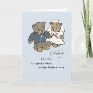 Cartão Friend Wedding Wishes Teddy Bears Bride and Groom