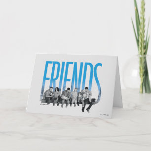 Cartão FRIENDS™   A Galera