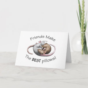 Cartão Friends make the BEST pillows! - rat greeting card