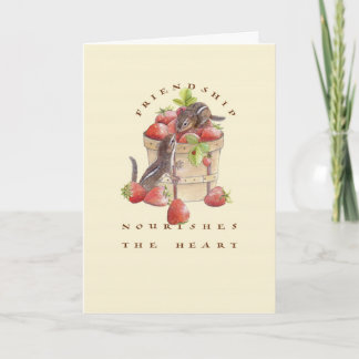 Cartão Friendship Nourishes the Heart